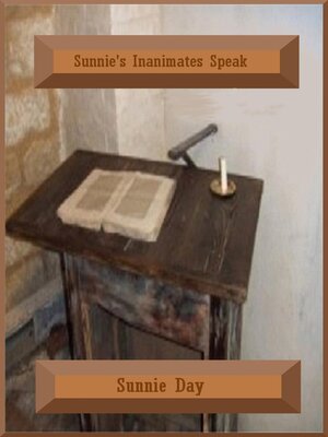 cover image of Sunnie's Inanimates Speak
